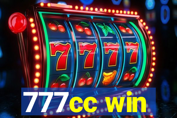 777cc win